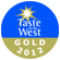 Taste of the West 2012 - Gold